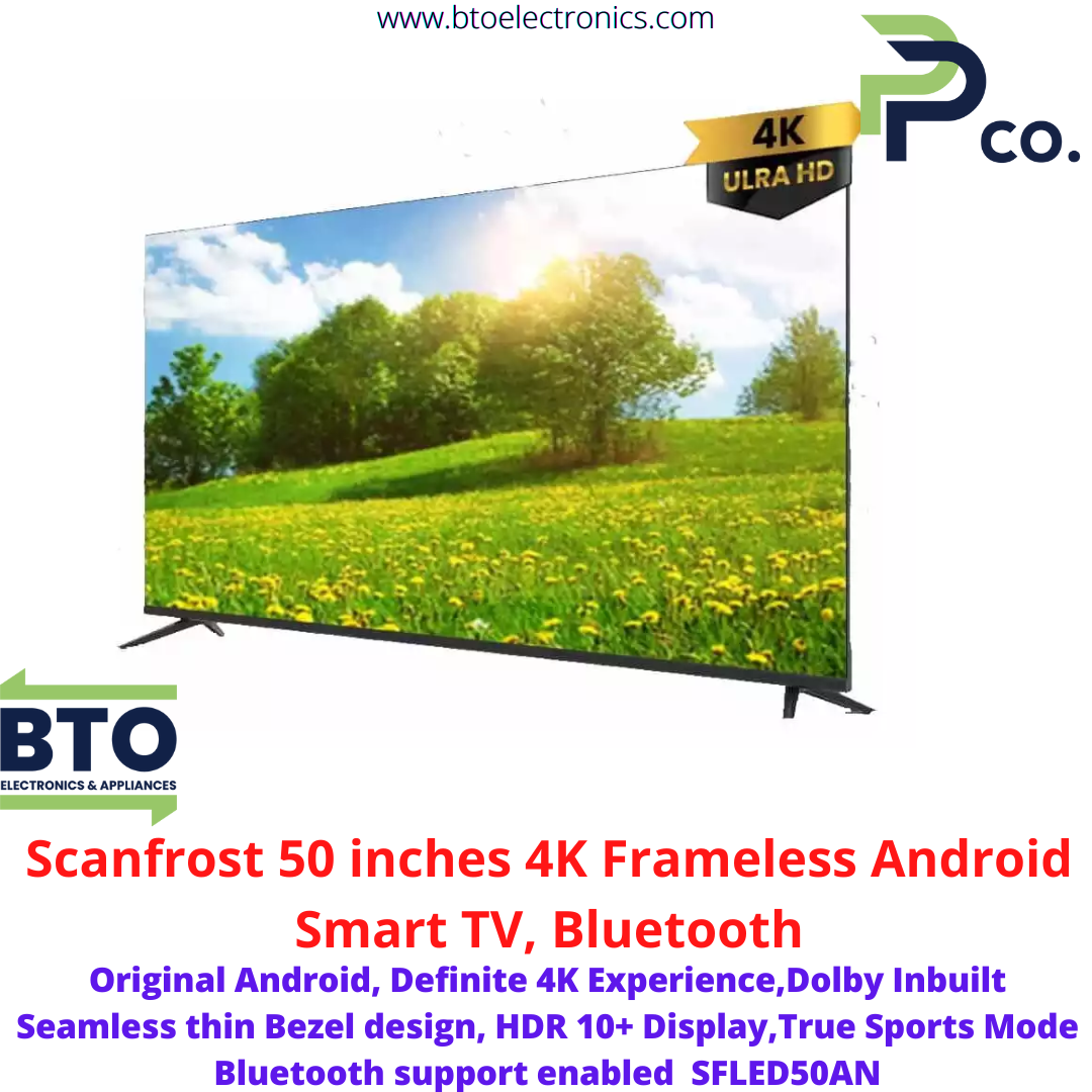 Scanfrsot 50 Inches Frameless TV, 4K UltraHD, Bluetooth, Android, Andromeda Series